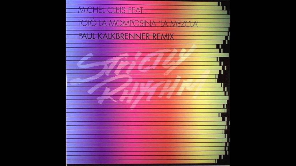 Michel Cleis La Mezcla Paul Kalkbrenner Remix
