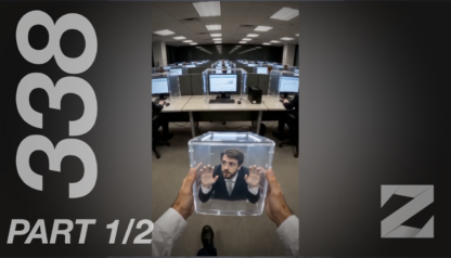 Zap 338 (Short Edit) Part 1/2