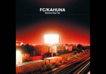 Hayling – Fc Kahuna (2002)
