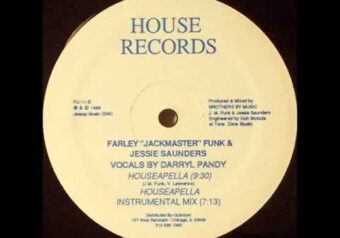Farley Jackmaster Funk & Jessie Saunders — Love Can’t Turn Around Remix (Houseapella, 1986)