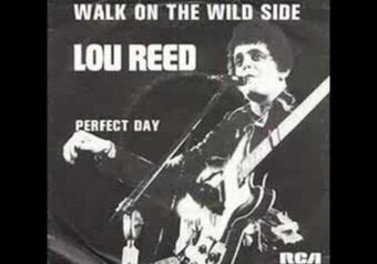 Lou Reed — Walk on the Wild Side (1972)