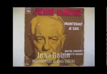 Jean Gabin — Maintenant je sais (1974)