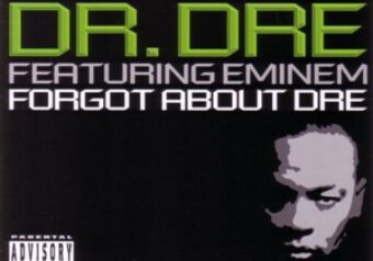 Eminem Feat. Dr. Dre — Forgot About Dre (2000)