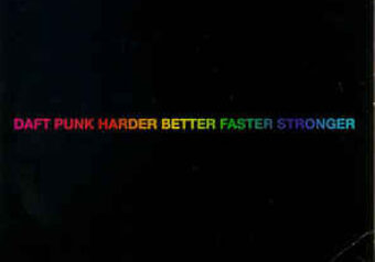 Daft Punk — Harder Better Faster (2001)